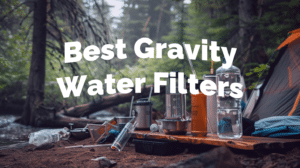 Gravity Water Filters for Camping- With Text